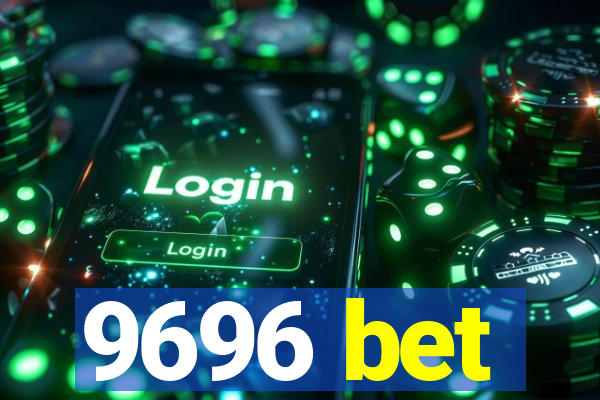 9696 bet